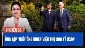 Thực hư thông tin ông Tập Cận Bình nhờ ông Biden viện trợ 900 tỷ đô tại San Francisco?