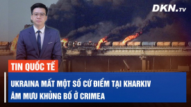 An ninh Nga ngăn chặn thành công âm mưu khủng bố ở Crimea; Ukraina mất một số cứ điểm tại Kharkiv