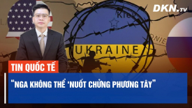 Thủ tướng Hungary: “Nga không thể 'nuốt chửng toàn bộ phương Tây”; Ukraina: Nga có thể tấn công Sumy