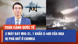 Tướng NATO: Nga không đủ quân để đột phá Kharkiv; Israel thông báo tăng quân tiến đánh Rafah