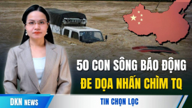 Trung Quốc mưa lớn liên tiếp, 50 con sông ở mức báo động