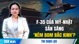 Mỹ-Nhật khai triển chiến đấu cơ F-35 đến sát cạnh Trung Quốc sẵn sàng ‘ném bom thủ đô Bắc Kinh’?