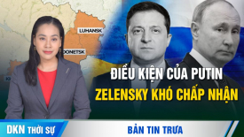 Nga - Ukraina có quan điểm trái ngược: Chiến tranh còn lâu mới kết thúc