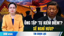 TQ: Xôn xao Bản tự kiểm điểm của ông Tập Cận Bình tại Hội nghị Bắc Đới Hà, đề cập đến việc nghỉ hưu