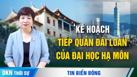 'Kế hoạch Tiếp quản Đài Loan' của Đại học Hạ Môn; Giới trẻ TQ 'tiết kiệm điên cuồng'