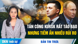 The Economist: Cuộc tấn công vào Kursk ‘rất táo bạo’ nhưng có thể là ‘canh bạc rất tệ’ của Ukraina