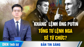 Nga sơ tán hơn 76.000 người ở Kursk; Ai sẽ kế nhiệm ông Tập Cận Bình?