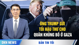 Ông Trump gửi tối hậu thư cho quân khủng bố ở Gaza; Bắc Kinh tìm cách ‘sử dụng con bài’ Elon Musk?